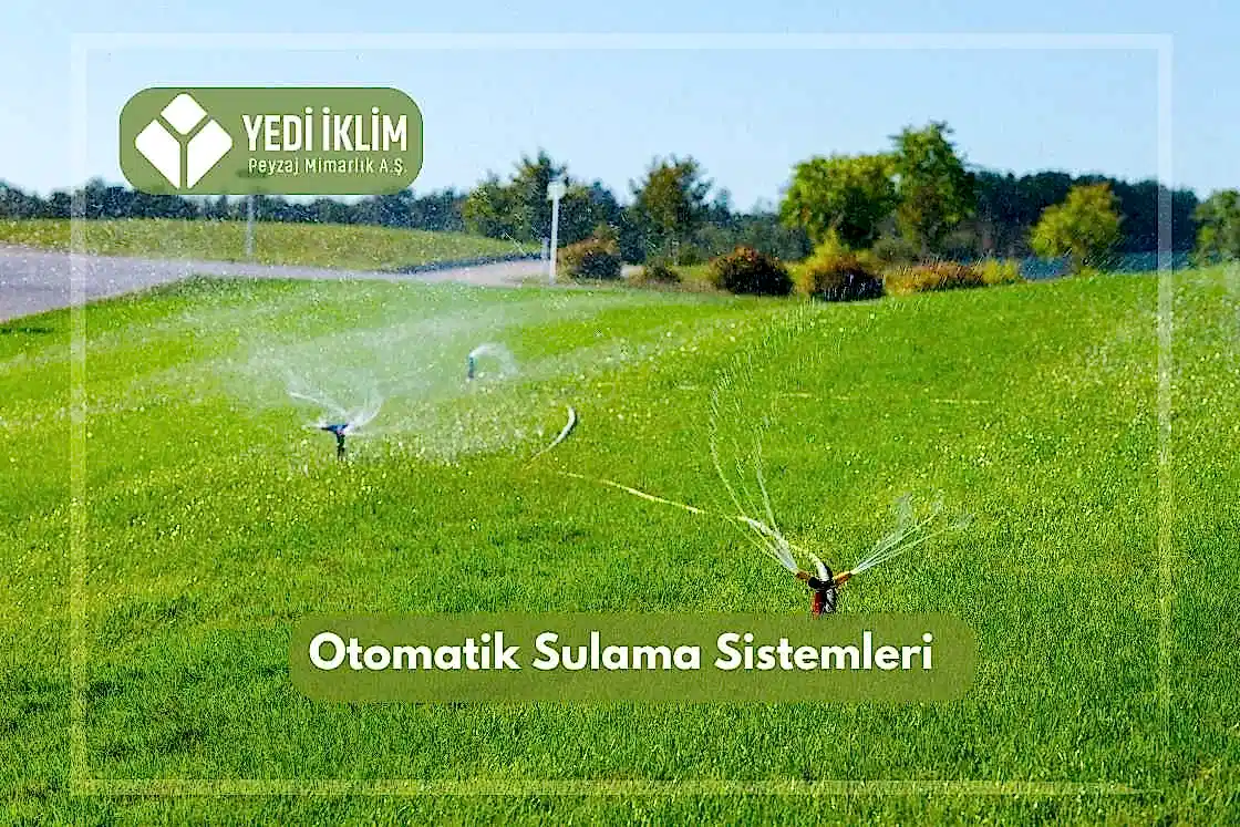 Otomatik Sulama Sistemleri