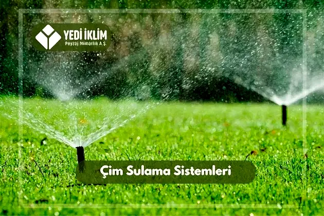 Çim Sulama Sistemleri