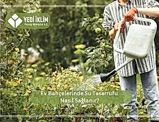 Ev Bahçelerinde Su Tasarrufu Nasıl Sağlanır?