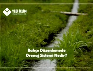 Bahçe Düzenlemede-Drenaj Sistemi Nedir?
