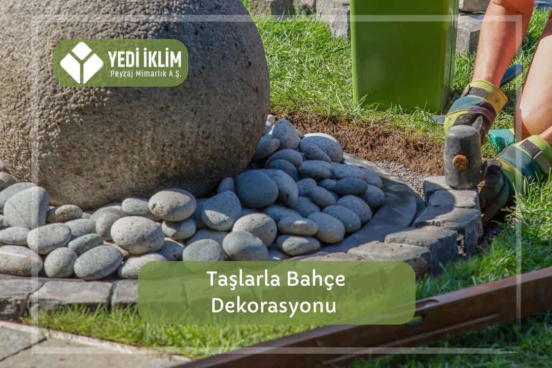 Taşlarla Bahçe Dekorasyonu